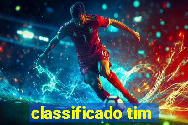 classificado tim